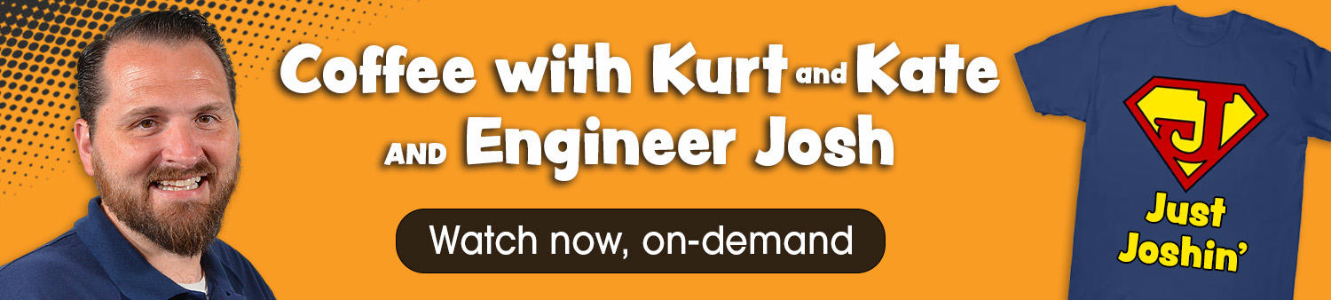 Coffee with Kurt and Kate AND Engineer Josh